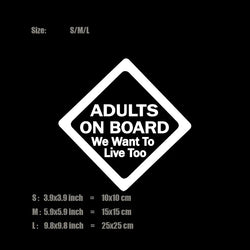"ADULTS ON BOARD,We want to live too“creative&funny stickers,high quality decal for cars trucks motorcycle (ONLINE ORDER ONLY)