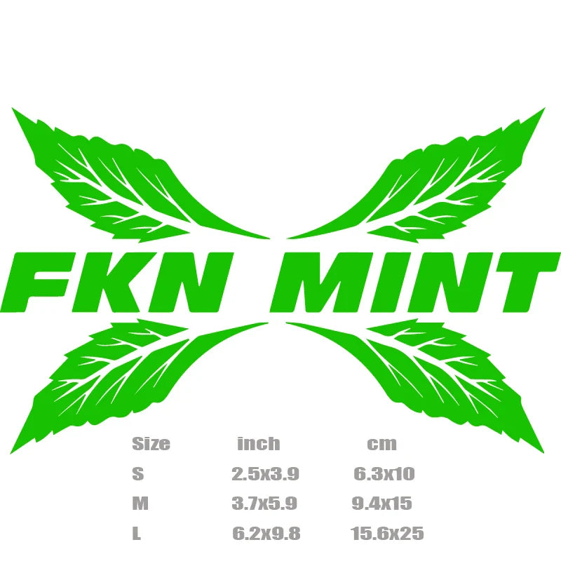 "FKN MINT"stickers,creative decal High Quality And Durable Automobiles Exterior Accessories Self-adhesive Decals (ONLINE ORDER ONLY)