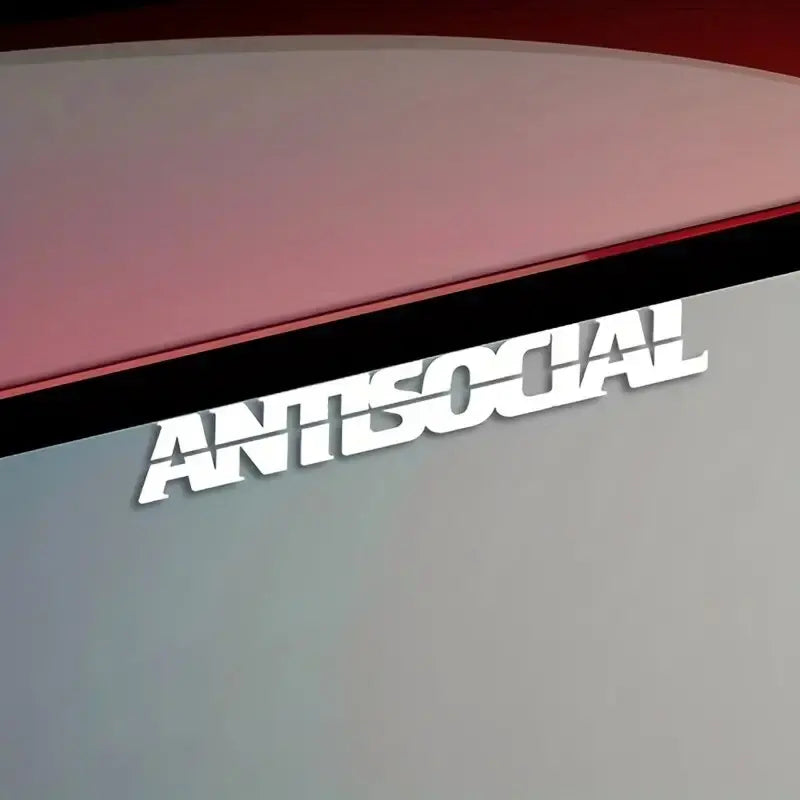 "ANTISOCIAL"Stickers,cool & funny stickers,Decoration for car truck Motorcycles  laptop (ONLINE ORDER ONLY)