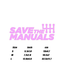 "SAVE THE MANUALS"Stickers,High Quality And Durable Automobiles Exterior Accessories Self-adhesive Decals (ONLINE ORDER ONLY)