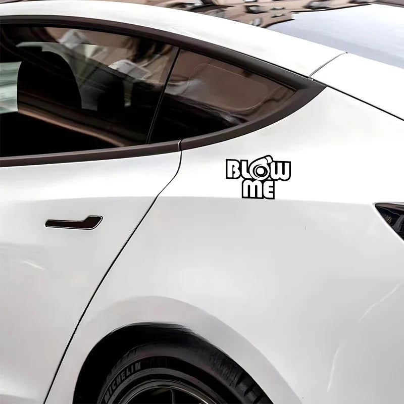"BLOW ME"Stickers,creative&funny decal High Quality And Durable Automobiles Exterior Accessories Self-adhesive Decals (ONLINE ORDER ONLY)