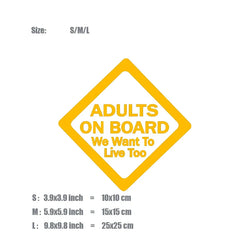 "ADULTS ON BOARD,We want to live too“creative&funny stickers,high quality decal for cars trucks motorcycle (ONLINE ORDER ONLY)