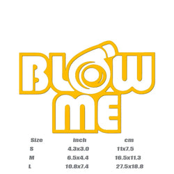 "BLOW ME"Stickers,creative&funny decal High Quality And Durable Automobiles Exterior Accessories Self-adhesive Decals (ONLINE ORDER ONLY)