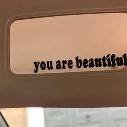 The Text Car Stickers You Are Beautiful Interior Decoration Rear View Mirror Fashion Stickers Creative Sport PVC Vinyl Decals (ONLINE ORDER ONLY)