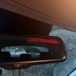 The Text Car Stickers You Are Beautiful Interior Decoration Rear View Mirror Fashion Stickers Creative Sport PVC Vinyl Decals (ONLINE ORDER ONLY)