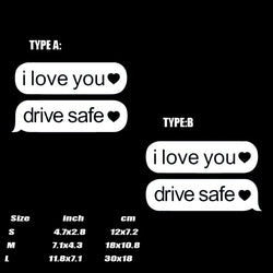 "drive safe"stickers,creative&funny High Quality And Durable Automobiles Exterior Accessories Self-adhesive Decals (ONLINE ORDER ONLY)