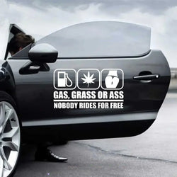 "GAS, CRASS OR ASS NOBODY RIDES FOR FREE" Car Stickers, Automobile Trucks Windows Bumper Car Accessories Waterproof Viny Decal (ONLINE ORDER ONLY)