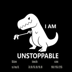 "I AM UNSTOPPABLE"Dinosaur stickers,For Car Door And Window Decoration Stickers Car Accessories decal (ONLINE ORDER ONLY)