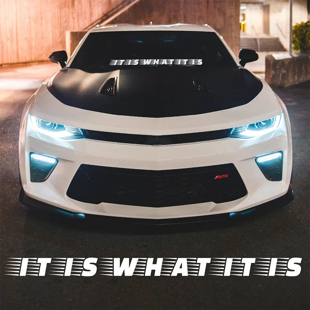 Text It Is What It Is for Car Sticker Decoration Windshield Banner Individuation External Accessories Waterproof Vinyl Decals (ONLINE ORDER ONLY)
