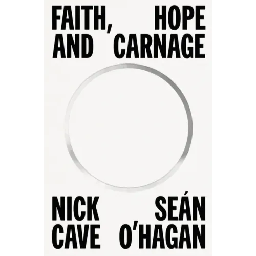 Faith, Hope and Carnage - Hardcover (ONLINE ORDER ONLY)