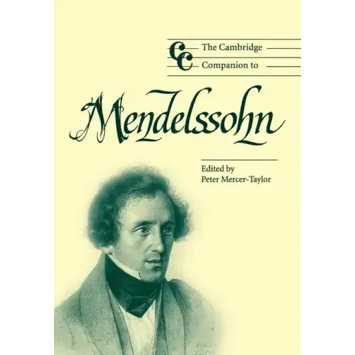 The Cambridge Companion to Mendelssohn - Paperback (ONLINE ORDER ONLY)