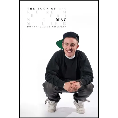 The Book of Mac: Remembering Mac Miller - Hardcover (ONLINE ORDER ONLY)