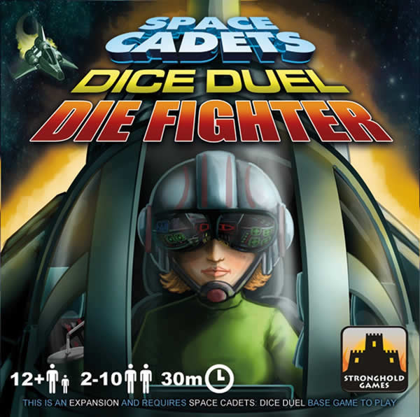 SHG3002 Space Cadets Dice Duel Die Fighter expansion Stronghold Games (ONLINE ORDER ONLY)