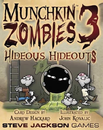 SJG1487 Hideous Hideouts - Munchkin Zombies 3 (ONLINE ORDER ONLY)