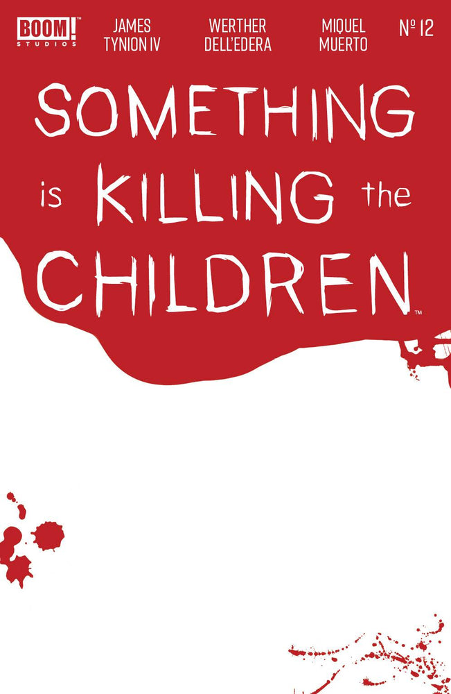 Something Is Killing Children #12 Bloody Sketch Blank Variant (11/18/2020) Boom (ONLINE ORDER ONLY)