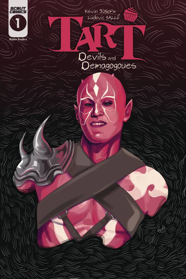 Tart: Devils And Demagogues Vol. 1 #1 (Online Order Only)