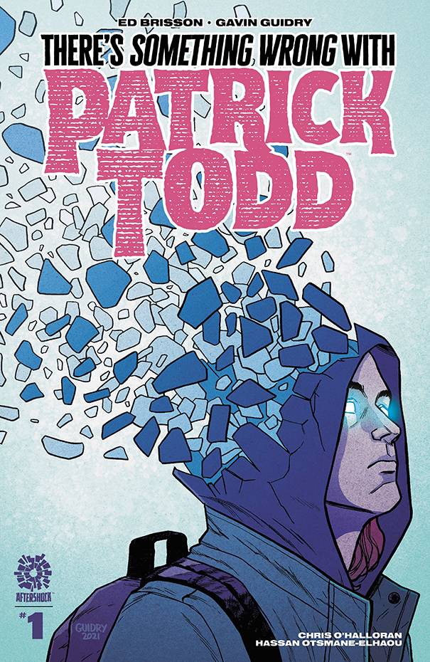 Theres Something Wrong With Patrick Todd #1 A Guidry (07/06/2022) Aftershock (ONLINE ORDER ONLY)