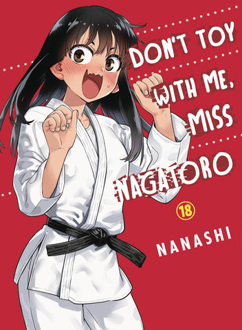 Dont Toy With me Miss Nagatoro VOL 18 (ONLINE ORDER ONLY)