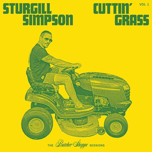 STURGILL Simpson - CUTTIN' GRASS [Vinyl]