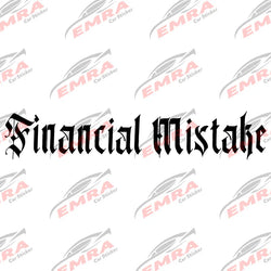 Text Financial Mistake for Car Sticker Decoration Windscreen Banner JDM Sticker External Accessories Waterproof Vinyl Decals (ONLINE ORDER ONLY)