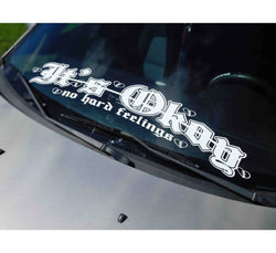 It's Okay No Hard Feelings Text for Car Sticker External Accessories Decoration Front Windshield Waterproof Vinyl Decals (ONLINE ORDER ONLY)