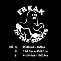 "FREAK IN THE SHEETS"stickers,high quality funny decal for cars trucks motorcycles &laptops!Durable Automobiles Accessories (ONLINE ORDER ONLY)