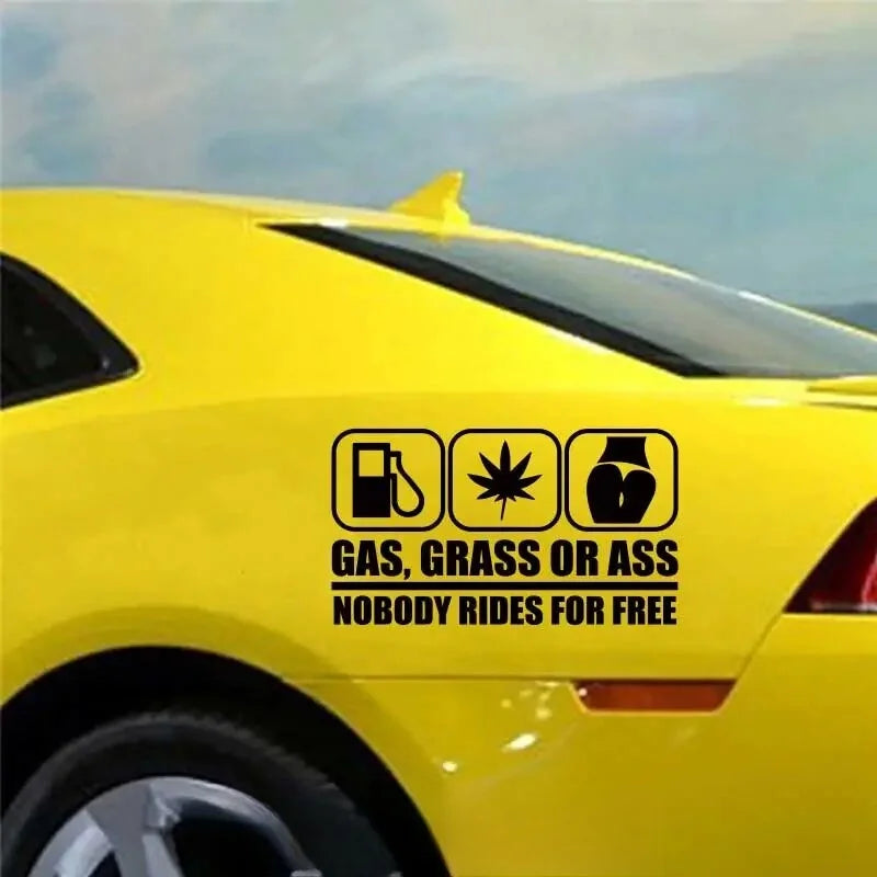 "GAS, CRASS OR ASS NOBODY RIDES FOR FREE" Car Stickers, Automobile Trucks Windows Bumper Car Accessories Waterproof Viny Decal (ONLINE ORDER ONLY)