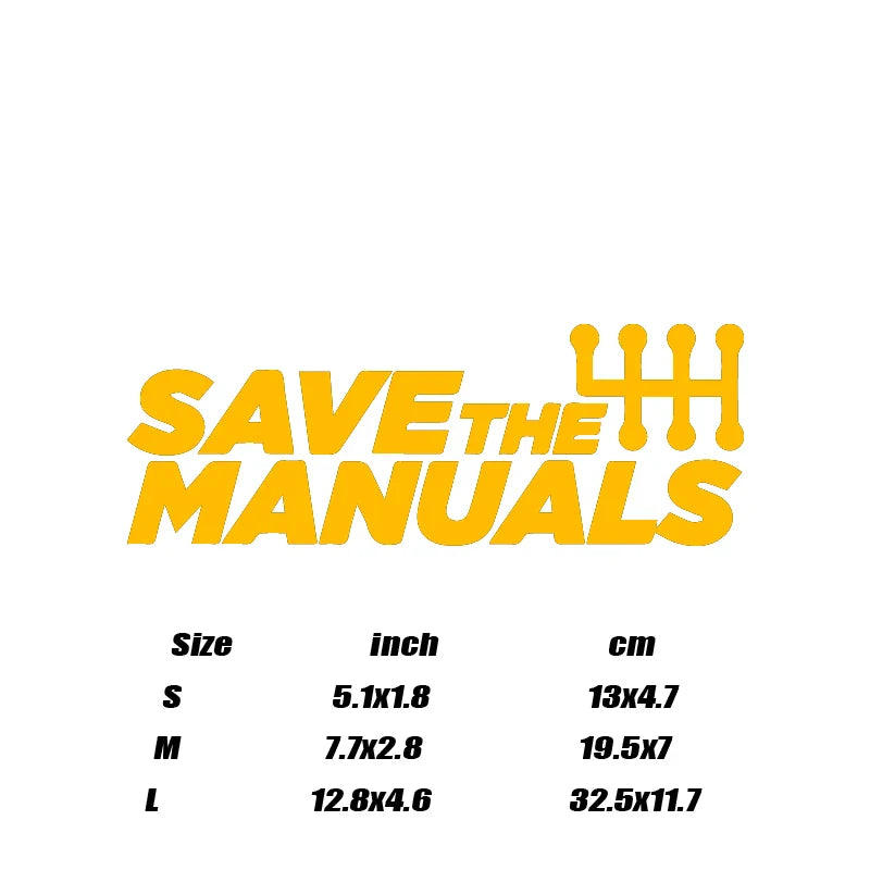 "SAVE THE MANUALS"Stickers,High Quality And Durable Automobiles Exterior Accessories Self-adhesive Decals (ONLINE ORDER ONLY)