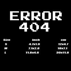 “ERROR 404”Pixel style Stickers，CUTE&FUNNY Stickers for Pixel Style lover.For cars trucks motorcycles and laptops! (ONLINE ORDER ONLY)