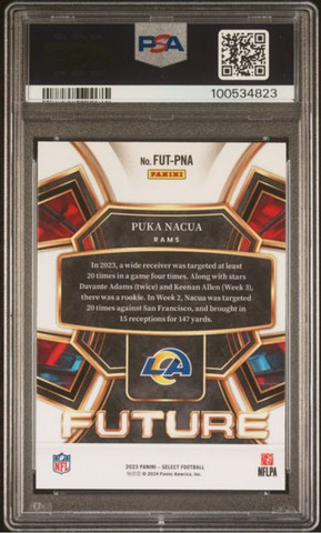 Graded 2023 Panini Select Puka Nacua #FUTPNA Future Rookie RC Football Card PSA 10 Gem Mint (ONLINE ORDER ONLY)