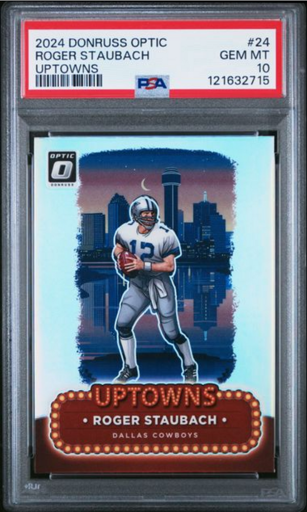 Graded 2024 Panini Donruss Optic Roger Staubach #24 Uptowns Football Card PSA 10 Gem Mint (ONLINE ORDER ONLY)