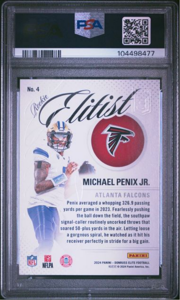 Graded 2024 Panini Donruss Elite Michael Penix Jr #4 Rookie Elitist Rookie RC Football Card PSA 10 Gem Mint (ONLINE ORDER ONLY)