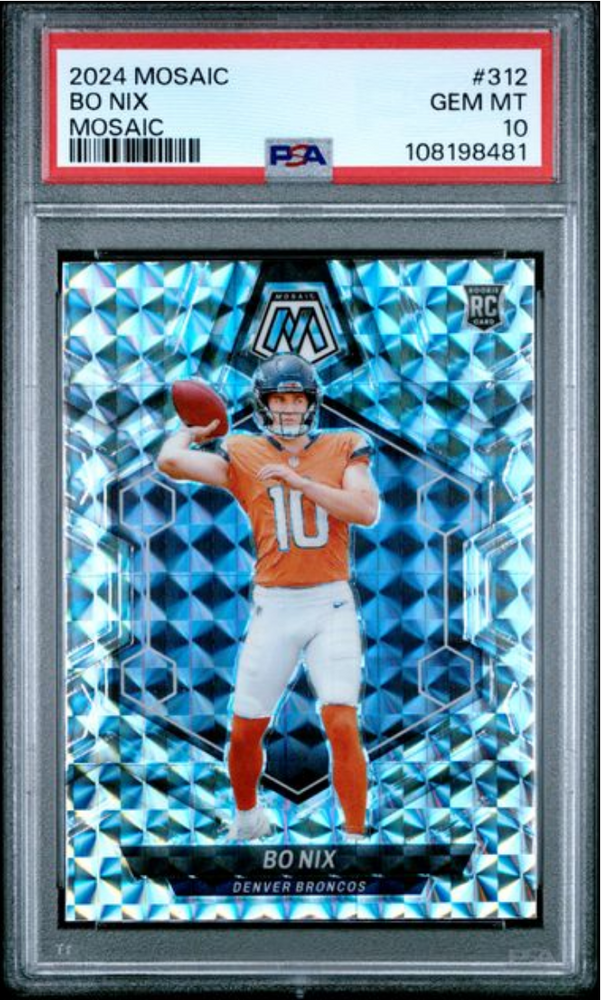 Graded 2024 Panini Mosaic Bo Nix #312 Mosaic Rookie RC Football Card PSA 10 Gem Mint (ONLINE ORDER ONLY)