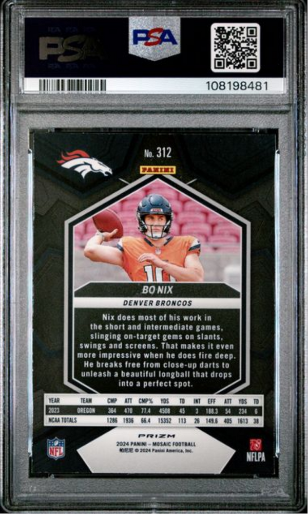 Graded 2024 Panini Mosaic Bo Nix #312 Mosaic Rookie RC Football Card PSA 10 Gem Mint (ONLINE ORDER ONLY)