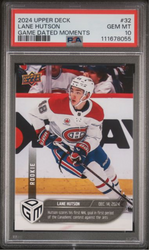 Graded 2024 Upper Deck Lane Hutson #32 Game Dated Moments /1199 Rookie RC Hockey Card PSA 10 Gem Mint (ONLINE ORDER ONLY)