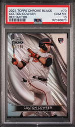 Graded 2024 Topps Chrome Black Colton Cowser #70 Refractor /199 Rookie RC Baseball Card PSA 10 Gem Mint (ONLINE ORDER ONLY)