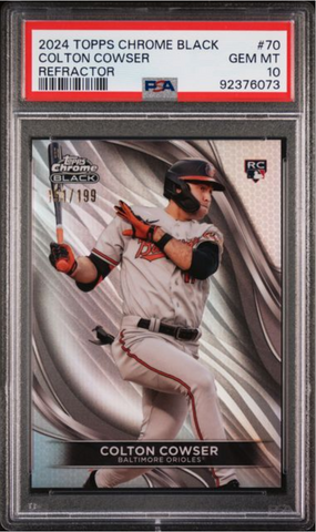 Graded 2024 Topps Chrome Black Colton Cowser #70 Refractor /199 Rookie RC Baseball Card PSA 10 Gem Mint (ONLINE ORDER ONLY)