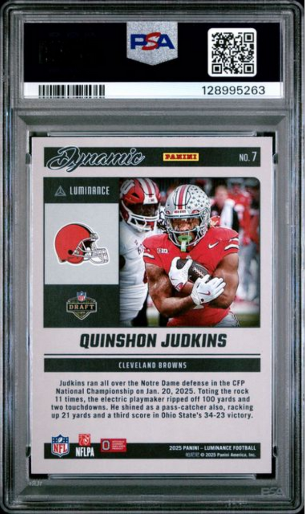 Graded 2025 Panini Luminance Quinshon Judkins #7 Dynamic Rookies Rookie RC Football Card PSA 10 Gem Mint (ONLINE ORDER ONLY)