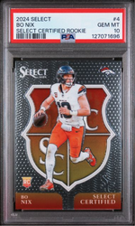 Graded 2024 Panini Select Bo Nix #4 Select Certified Rookie RC Football Card PSA 10 Gem Mint (ONLINE ORDER ONLY)