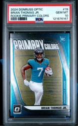 Graded 2024 Panini Donruss Optic Brian Thomas Jr #19 Rookie Primary Colors Rookie RC Football Card PSA 10 Gem Mint (ONLINE ORDER ONLY)