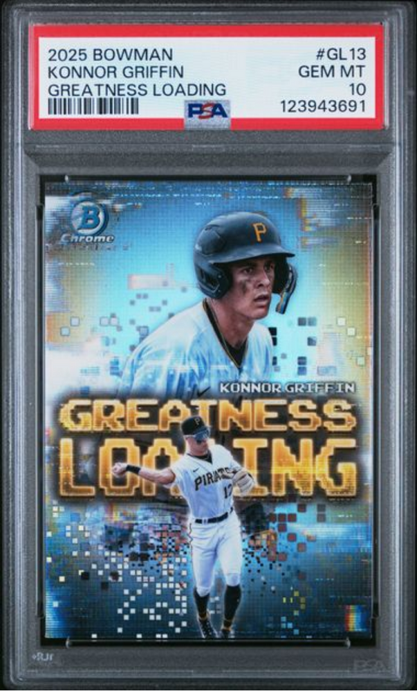 Graded 2025 Topps Bowman Konnor Griffin #GL13 Greatness Loading Rookie RC Baseball Card PSA 10 Gem Mint (ONLINE ORDER ONLY)