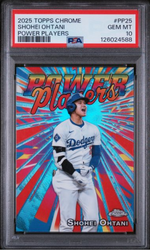 Graded 2025 Topps Chrome Shohei Ohtani #PP25 Power Players Baseball Card PSA 10 Gem Mint (ONLINE ORDER ONLY)