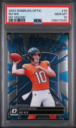 Graded 2024 Panini Donruss Optic Bo Nix #10 My House! Rookie RC Football Card PSA 10 Gem Mint (ONLINE ORDER ONLY)