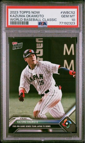 Graded 2023 Topps Now Kazuma Okamoto #WBC52 World Baseball Classic Rookie RC Baseball Card PSA 10 Gem Mint (ONLINE ORDER ONLY)