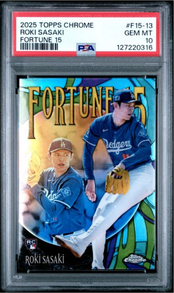 Graded 2025 Topps Chrome Roki Sasaki #F15-13 Fortune 15 Rookie RC Baseball Card PSA 10 Gem Mint (ONLINE ORDER ONLY)