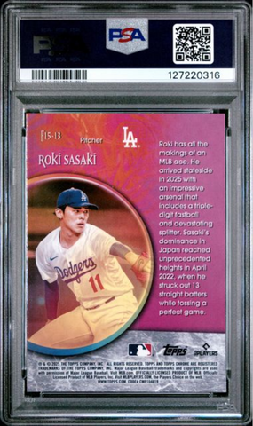 Graded 2025 Topps Chrome Roki Sasaki #F15-13 Fortune 15 Rookie RC Baseball Card PSA 10 Gem Mint (ONLINE ORDER ONLY)