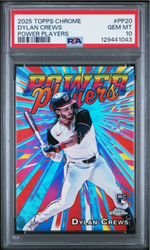 Graded 2025 Topps Chrome Dylan Crews #PP20 Power Players Rookie RC Baseball Card PSA 10 Gem Mint (ONLINE ORDER ONLY)