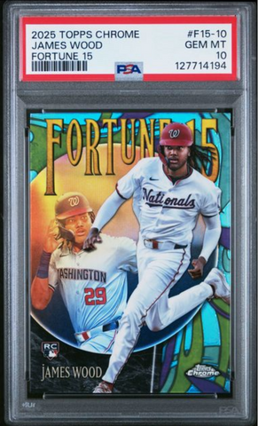 Graded 2025 Topps Chrome James Wood #F15-10 Fortune 15 Rookie RC Baseball Card PSA 10 Gem Mint (ONLINE ORDER ONLY)