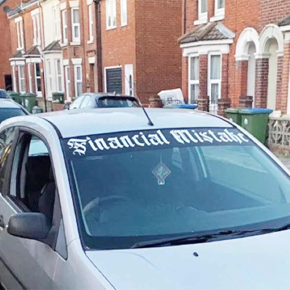 Text Financial Mistake for Car Sticker Decoration Windscreen Banner JDM Sticker External Accessories Waterproof Vinyl Decals (ONLINE ORDER ONLY)