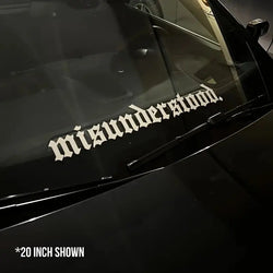 20/30/36in Misunderstood Decal Sticker Windshield Banner Vinyl Car Decal, White and Black，For Cars, Trucks, Walls,  Motorcycles (ONLINE ORDER ONLY)